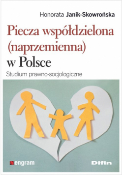 Piecza współdzielona (naprzemienna) w Polsce