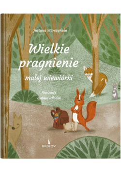 Wielkie pragnienie małej wiewiórki