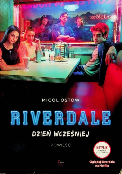 Riverdale Dzień wcześniej
