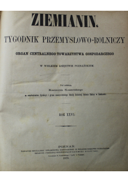 Ziemianin Tygodnik Przemysłowo Rolniczy Rok XXVI 52 Numery  1876 r.