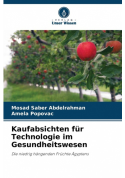 Kaufabsichten für Technologie im Gesundheitswesen