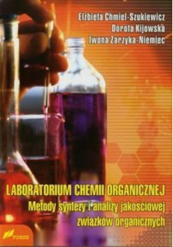 Laboratorium chemii organicznej metody...