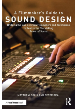A Filmmaker's Guide to Sound Design