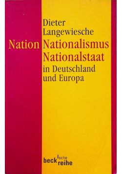 Nation Nationalismus Nationalstaat in Deutschland und Europa