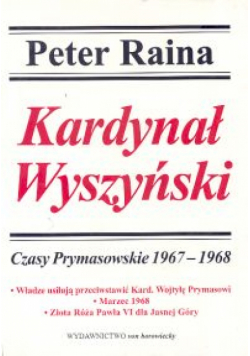 Kardynał Wyszyński, t. 8 Czasy Prymasowskie 1967-1968