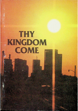 Thy kingdom come