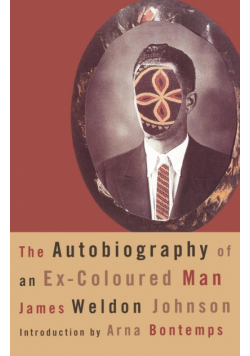 The Autobiography of an Ex-Coloured Man
