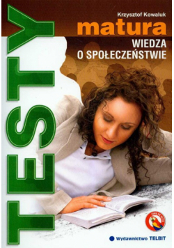 Matura Wiedza o społeczeństwie testy