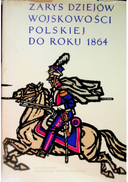 Zarys dziejów wojskości polskiej