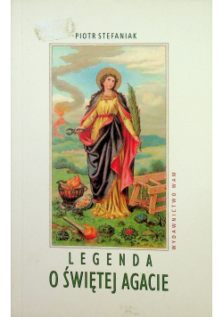 Legenda o świętej Agacie
