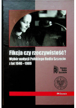 Fikcja czy rzeczywistość