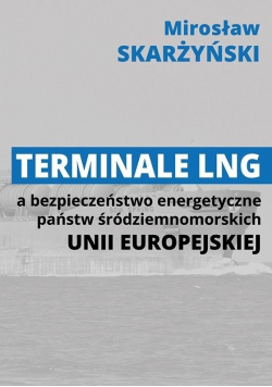 Terminale LNG a bezpieczeństwo energetyczne...