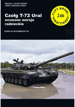 Czołg T-72 Ural wczesne wersje radzieckie