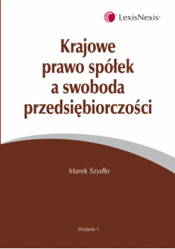 Krajowe prawo spółek a swoboda przedsiębiorczości