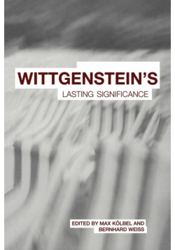 Wittgenstein's Lasting Significance