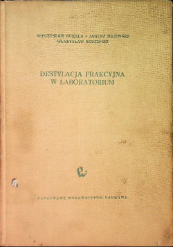 Destylacja frakcyjna w laboratorium