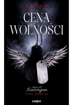 Cena wolności. Spin off Konsorcjum. Tom 1