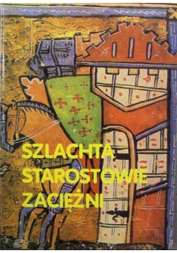 Szlachta starostowie zaciężni