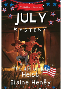 The 4th of July Heist | Blackthorn Stables July Mystery - Dyslexia Friendly