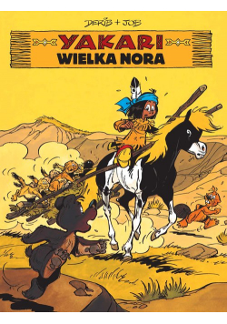 Yakari Wielka nora Tom 10