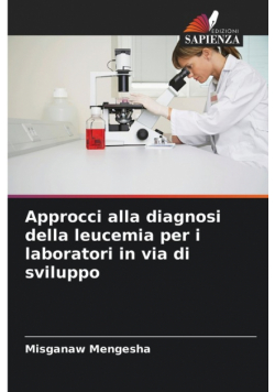 Approcci alla diagnosi della leucemia per i laboratori in via di sviluppo