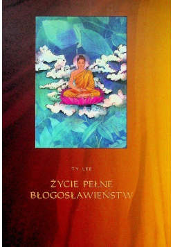 Życie pełne błogosławieństw