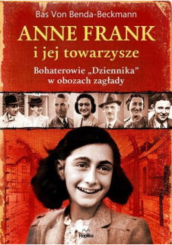 Anne Frank i jej towarzysze