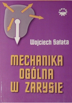 Mechanika ogólna w zarysie