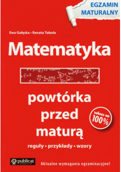 Powtórka przed maturą Matematyka