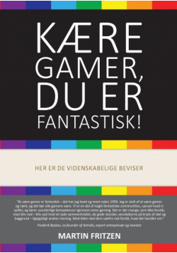 Kære Gamer, du er fantastisk!