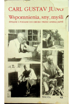 Wspomnienia sny myśli Spisane I  Podane Przez  Anielę Jaffe