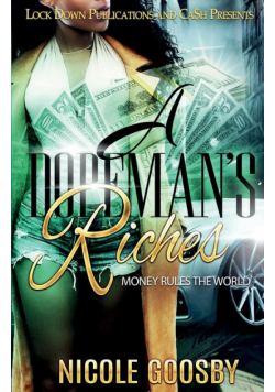 A Dopeman's Riches