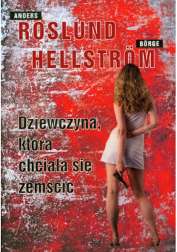 Dziewczyna która chciała się zemścić