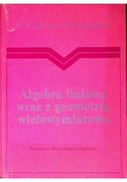 Algebra liniową wraz z geometrią wielowymiarową
