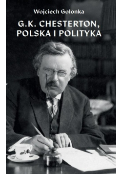 G. K. Chesterton, Polska i polityka