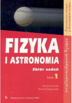 Fizyka i astronomia 1 Zbiór zadań