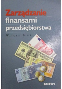 Zarządzanie finansami przedsiębiorstwa