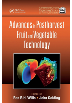 Advances in Postharvest Fruit and Vegetable Technology