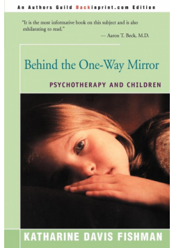 Behind the One-Way Mirror