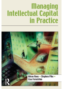Managing Intellectual Capital in Practice
