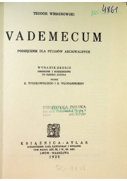 Vademecum Podręcznik dla studiów archiwalnych 1926 r.