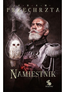 Namiestnik. Materia Prima. Tom 2