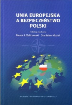 Unia Europejska a bezpieczeństwo Polski