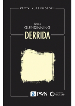 Krótki kurs filozofii. Derrida