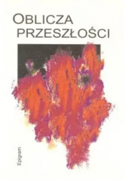 Oblicza Przeszłości