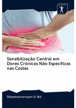 Sensibilização Central em Dores Crónicas Não Específicas nas Costas