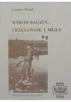 Wśród Bagien Trzęsawisk i Mgły