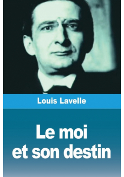 Le moi et son destin