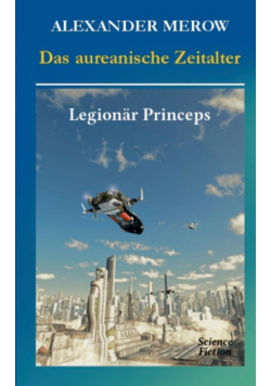Das aureanische Zeitalter