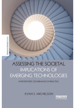 Assessing the Societal Implications of Emerging Technologies